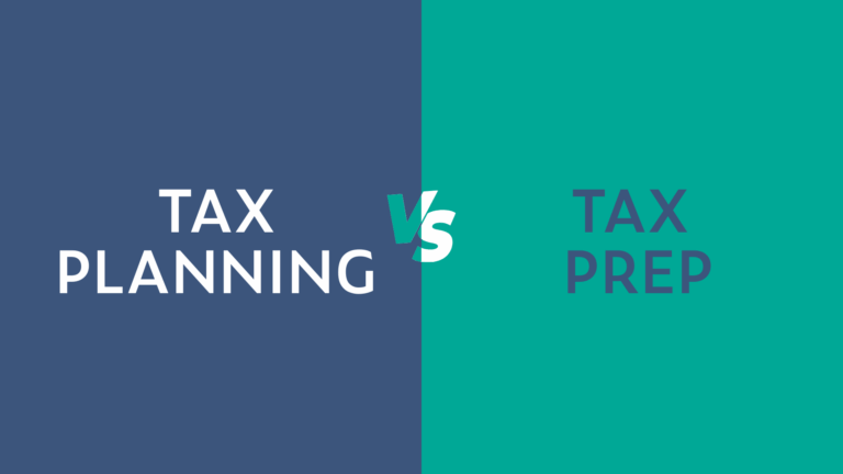 Tax Planning vs. Tax Prep: What’s the Difference — and Why It’s Costing You Thousands 
